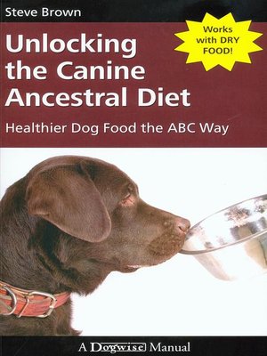 cover image of Unlocking the Canine Ancestral Diet